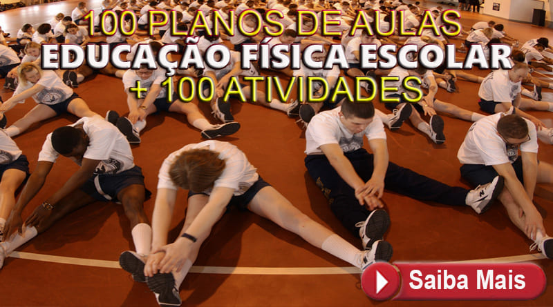 100 Planos de Aulas e atividades para Educação Física